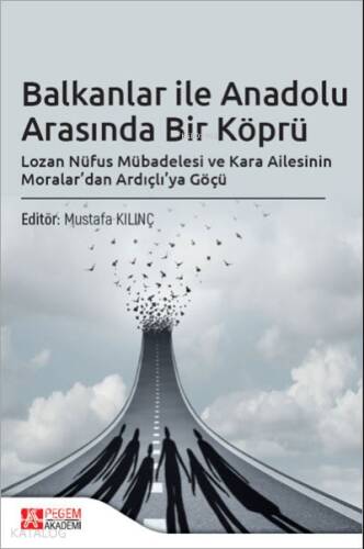 Balkanlar ile Anadolu Arasında Bir Köprü - 1