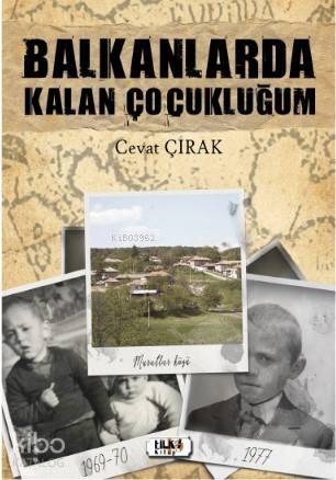 Balkanlarda Kalan Çocukluğum - 1