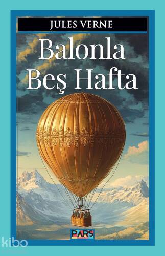 Balonla Beş Hafta - 1