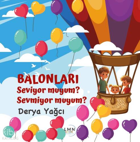 Balonları Seviyor muyum? Sevmiyormuyum? - 1