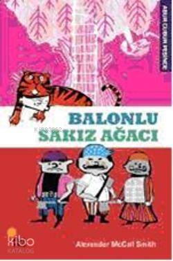 Balonlu Sakız Ağacı; Abur Cubur Peşinde 1 - 1