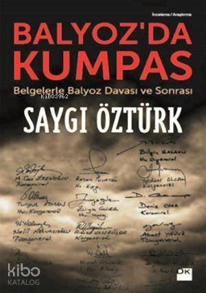 Balyozda Kumpas; Belgelerle Balyoz Davası Ve Sonrası - 1