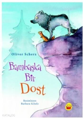 Bambaşka Bir Dost - 1