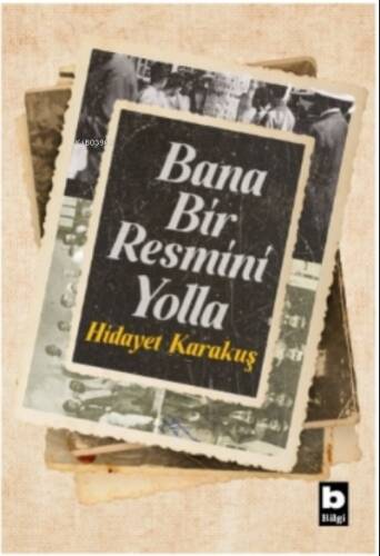 Bana Bir Resmini Yolla - 1