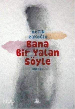 Bana Bir Yalan Söyle - 1