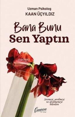 Bana Bunu Sen Yaptın - 1