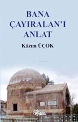 Bana Çayıralan'ı Anlat - 1