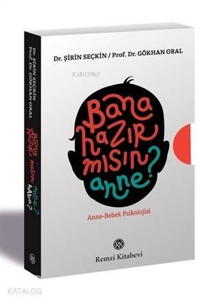 Bana Hazır mısın? (Kutulu 2 Kitap Takım); Anne-Bebek Psikolojisi - 1