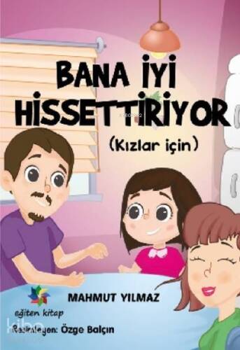 Bana İyi Hissettiriyor (Kızlar İçin) - 1