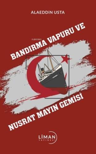 Bandırma Vapuru ve Nusrat Mayın Gemisi - 1