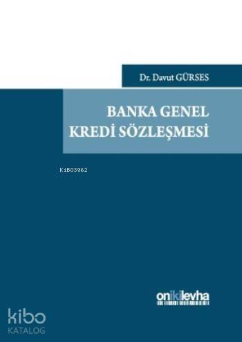 Banka Genel Kredi Sözleşmesi - 1