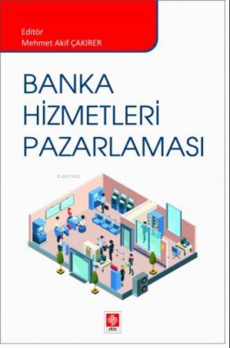 Banka Hizmetleri Pazarlaması - 1