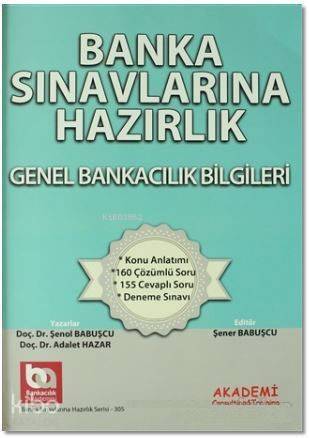 Banka Sınavlarına Hazırlık; Genel Bankacılık Bilgileri - 1