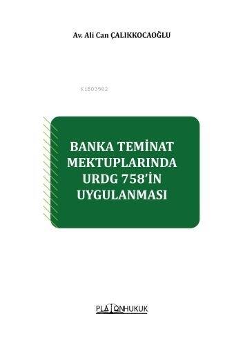 Banka Teminat Mektuplarında Urdg 758’in Uygulanması - 1