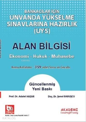 Bankacılar İçin Görevde Yükselme Sınavlarına Hazırlık - Alan Bilgisi Ekonomi Hukuk Muhasebe - 1