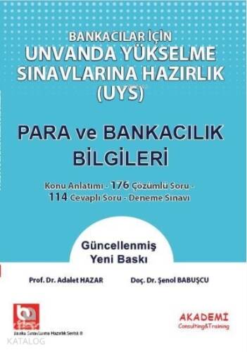 Bankacılar İçin Unvanda Yükselme Sınavlarına Hazırlık Para ve Bankacılık Bilgileri - 1