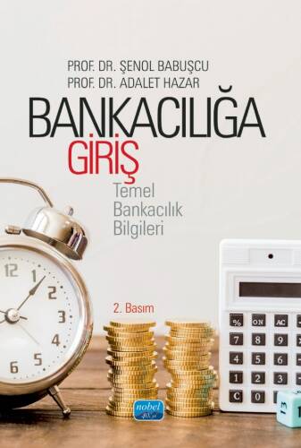 Bankacılığa Giriş; Temel Bankacılık Bilgileri - 1