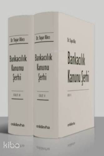 Bankacılık Kanunu Şerhi (2 Cilt) - 1