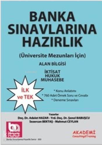 Bankacılık Sınavlarına Hazırlık 2 (Alan Bilgisi İktisat - Hukuk - Muhasebe); Üniversite Mezunları İçin - 1