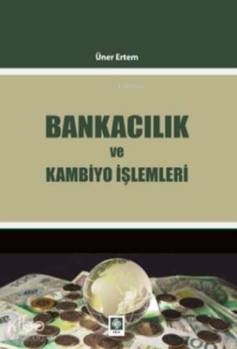 Bankacılık ve Kambiyo İşlemleri - 1