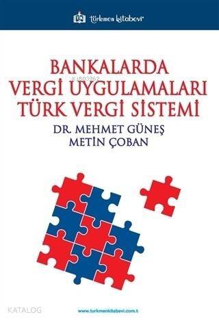 Bankalarda Vergi Uygulamaları Türk Vergi Sistemi - 1