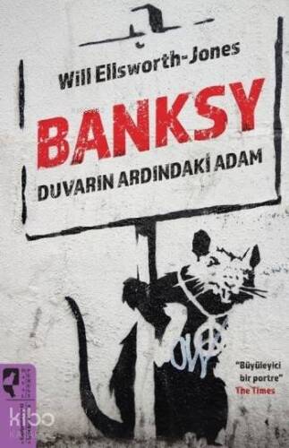 Banksy; Duvarın Ardındaki Adam - 1