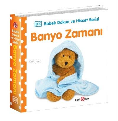 Banyo Zamanı / 0-2 Yaş Bebek Dokun Hisset - 1