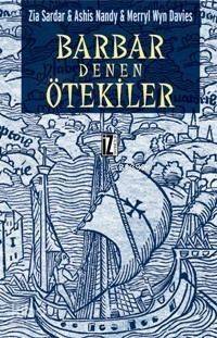 Barbar Denen Ötekiler - 1