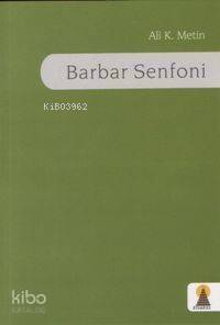 Barbar Senfoni - 1