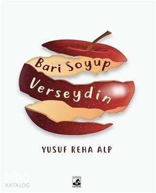 Bari Soyup Verseydin - 1