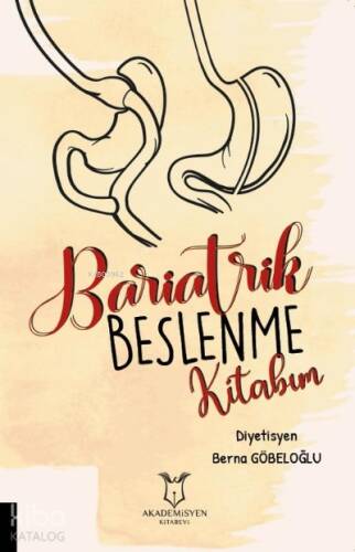 Bariatrik Beslenme Kitabım - 1