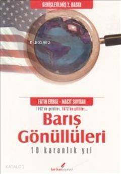 Barış Gönüllüleri - 1