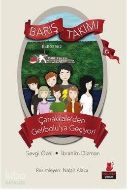 Barış Takımı 1 - Çanakkaleden Geliboluya Geçiyor - 1