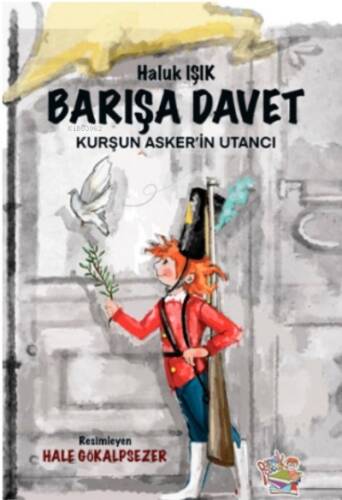 Barışa Davet - Kurşun Asker’in Utancı - 1