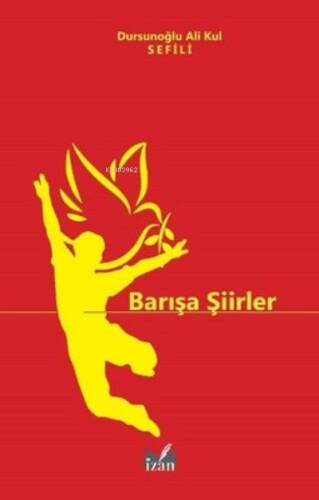 Barışa Şiirler - 1