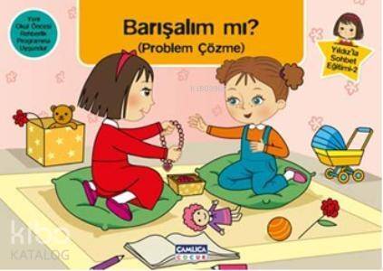 Barışalım Mı? (problem Çözme);Yıldızla Sohbet Eğitimi 2 - 1