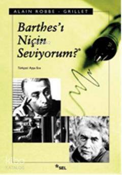 Barthes'i Niçin Seviyorum? - 1