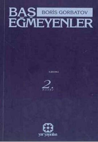 Baş Eğmeyenler - 1