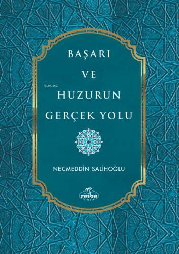 Başarı ve Huzurun Gerçek Yolu - 1