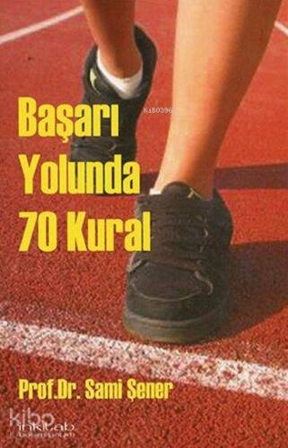 Başarı Yolunda 70 Kural - 1