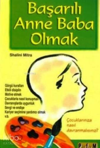 Başarılı Anne Baba Olmak - 1