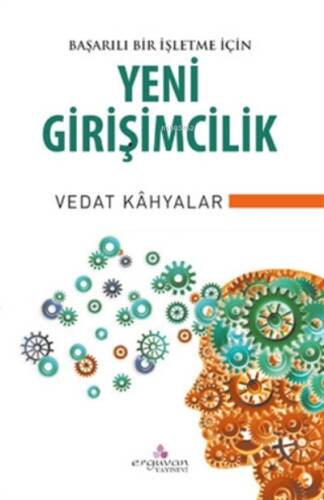 Başarılı Bir İşletme İçin Yeni Girişimcilik - 1