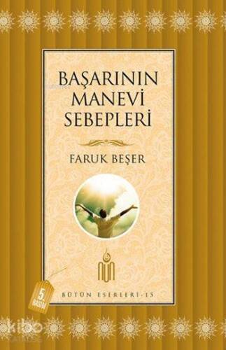 Başarının Manevi Sebepleri; Bütün Eserleri -15 - 1