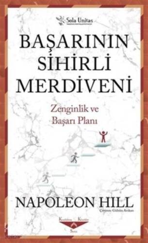 Başarının Sihirli Merdiveni - Kısaltılmış Klasikler Serisi ;Zenginlik ve Başarı Planı - 1