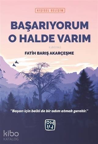 Başarıyorum O Halde Varım - 1