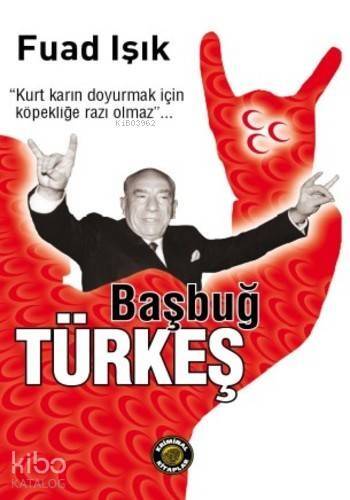 Başbuğ Türkeş - 1