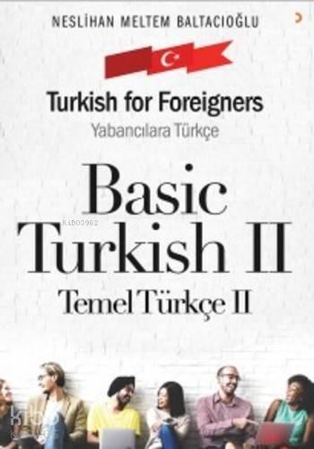 Basic Turkish II; Temel Türkçe II - 1