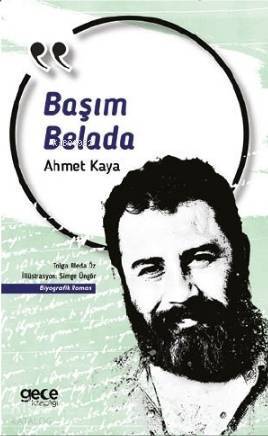 Başım Belada; Ahmet Kaya - 1