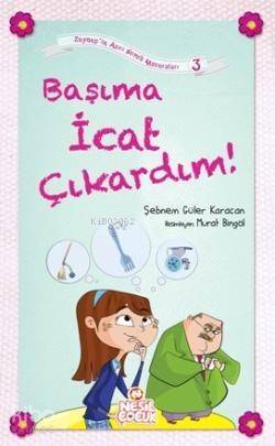 Başıma İcat Çıkardım! - 1