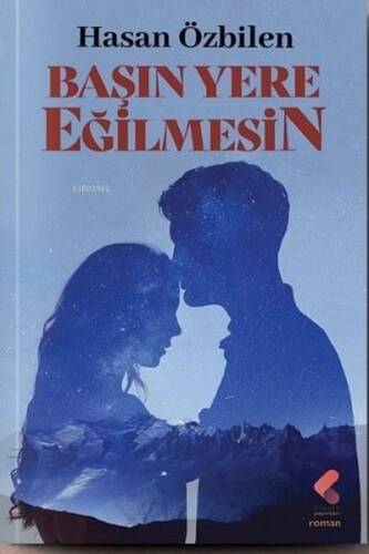 Başın Yere Eğilmesin - 1